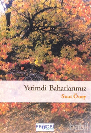 Picture of Yetimdi Baharlarımız