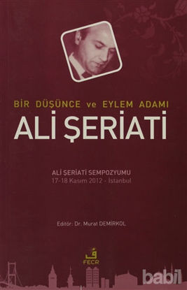 Picture of Bir Düşünce ve Eylem Adamı Ali Şeriati