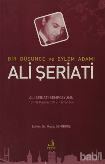 Picture of Bir Düşünce ve Eylem Adamı Ali Şeriati