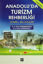 Picture of Anadolu’da Turizm Rehberliği