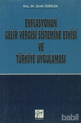 Picture of Enflasyonun Gelir Vergisi Sistemine Etkisi ve Türkiye Uygulaması