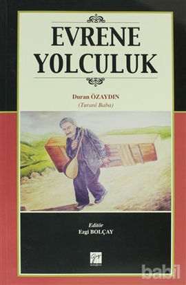 Picture of Evrene Yolculuk