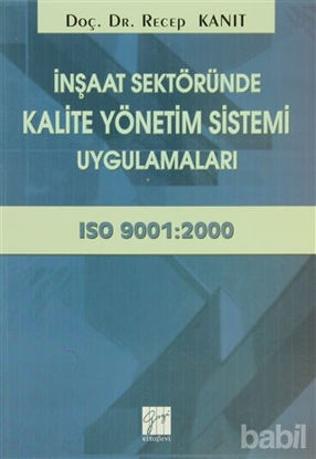 Picture of İnşaat Sektöründe Kalite Yönetim Sistemi Uygulamaları