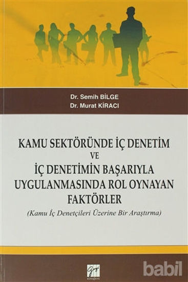 Picture of Kamu Sektöründe İç Denetim ve İç Denetimin Başarıyla Uygulanmasında Rol Oynayan Faktörler