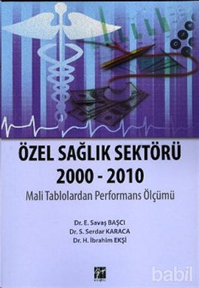 Picture of Özel Sağlık Sektörü 2000 - 2010