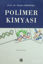 Picture of Polimer Kimyası (Bilsen Beşergil)