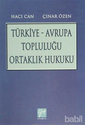 Picture of Türkiye - Avrupa Topluluğu Ortaklık Hukuku