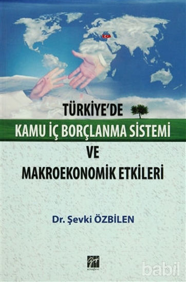 Picture of Türkiye’de Kamu İç Borçlanma Sistemi ve Makroekonomik Etkileri