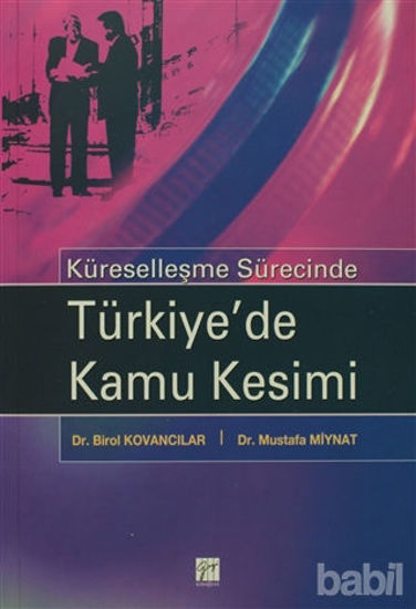 Picture of Küreselleşme Sürecinde Türkiye’de Kamu Kesimi