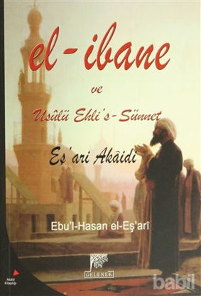 Picture of El-İbane ve Usulü Ehli’s-Sünnet