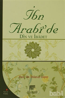 Picture of İbn Arabi’de Din ve İbadet
