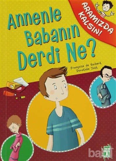 Picture of Annenle Babanın Derdi Ne?