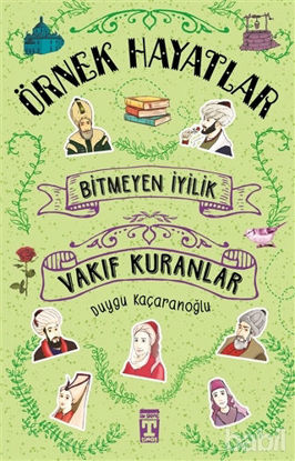 Picture of Bitmeyen İyilik - Vakıf Kuranlar