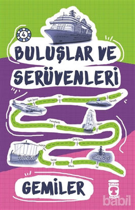 Picture of Buluşlar ve Serüvenleri - Gemiler