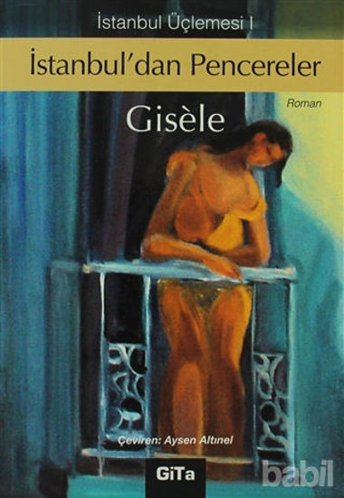 Picture of İstanbul’dan Pencereler İstanbul Üçlemesi 1