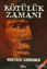 Picture of Kötülük Zamanı