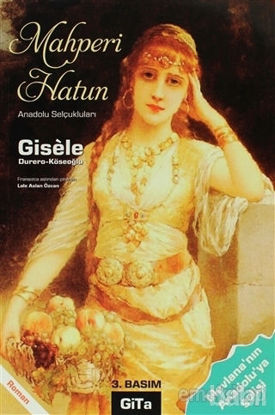 Picture of Mahperi Hatun Anadolu Selçukluları