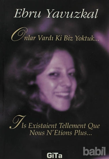 Picture of Onlar Vardı Ki Biz Yoktuk...