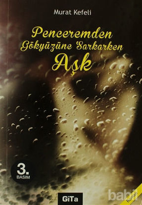 Picture of Penceremden Gökyüzüne Sarkarken Aşk