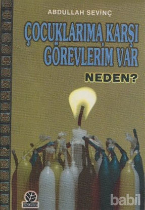 Picture of Çocuklarıma Karşı Görevlerim Var Neden?