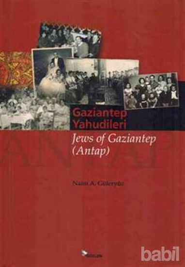 Picture of Gaziantep Yahudileri - Jews of Gaziantep (Antap)
