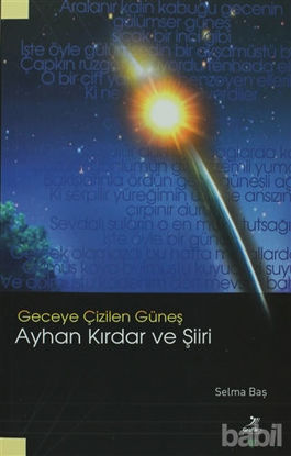 Picture of Geceye Çizilen Güneş Ayhan Kırdar ve Şiiri