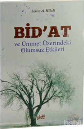 Picture of Bid’at ve Ümmet Üzerindeki Olumsuz Etkileri