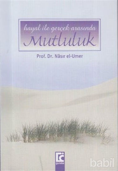 Picture of Hayal ile Gerçek Arasında Mutluluk