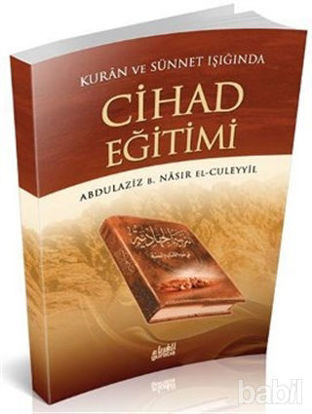 Picture of Kur’an ve Sünnet’in Işığında Cihad Eğitimi