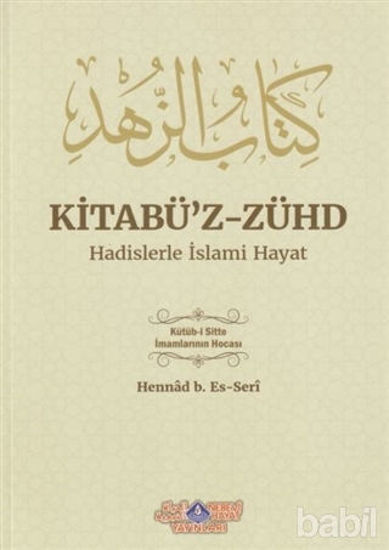 Picture of Kitabü'z-Zühd - Hadislerle İslami Hayat