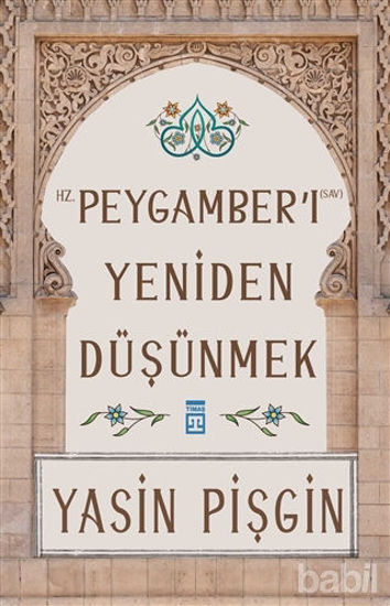 Picture of Hz. Peygamber'i Yeniden Düşünmek