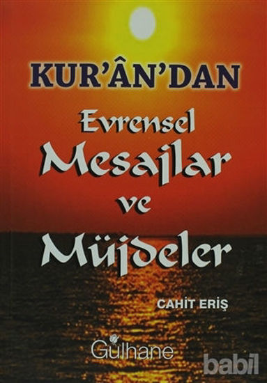 Picture of Kur’an’dan Evrensel Mesajlar ve Müjdeler