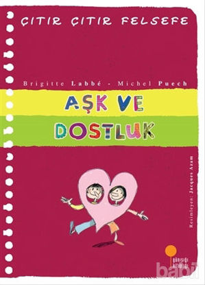 Picture of Aşk ve Dostluk - Çıtır Çıtır Felsefe 21