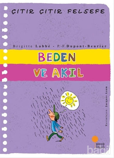 Picture of Beden ve Akıl - Çıtır Çıtır Felsefe 18