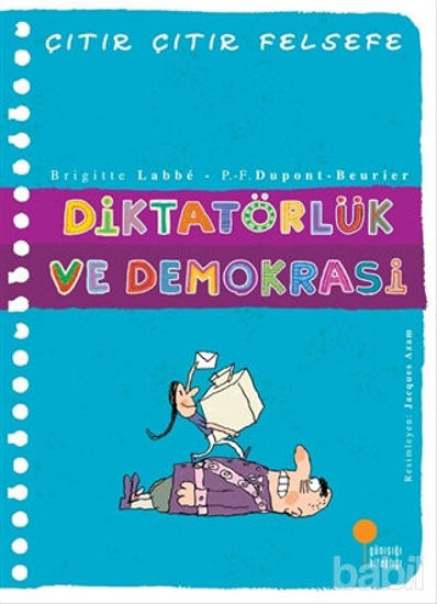Picture of Diktatörlük ve Demokrasi - Çıtır Çıtır Felsefe 23