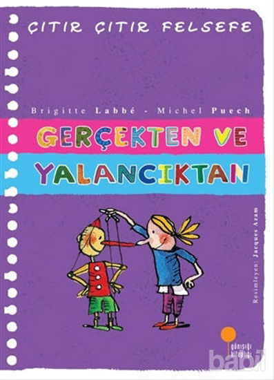 Picture of Gerçekten ve Yalancıktan - Çıtır Çıtır Felsefe 3