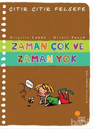 Picture of Zaman Çok ve Zaman Yok - Çıtır Çıtır Felsefe 19