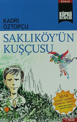 Picture of Saklıköy’ün Kuşçusu