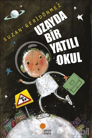 Picture of Uzayda Bir Yatılı Okul