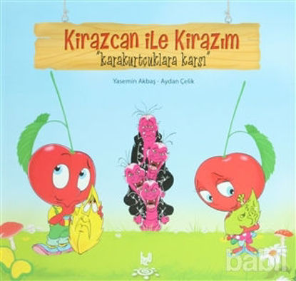 Picture of Kirazcan ile Kirazım - Karakurtçuklara Karşı