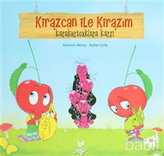 Picture of Kirazcan ile Kirazım - Karakurtçuklara Karşı