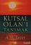 Picture of Kutsal Olan'ı Tanımak