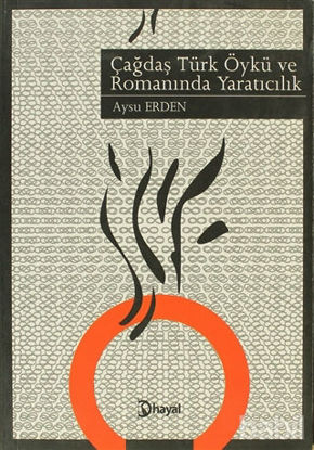 Picture of Çağdaş Türk Öykü ve Romanında Yaratıcılık