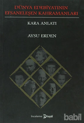 Picture of Dünya Edebiyatının Efsaneleşen Kahramanları