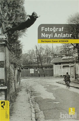 Picture of Fotoğraf Neyi Anlatır