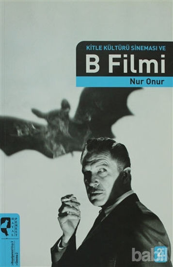 Picture of Kitle Kültürü Sineması ve B Filmi