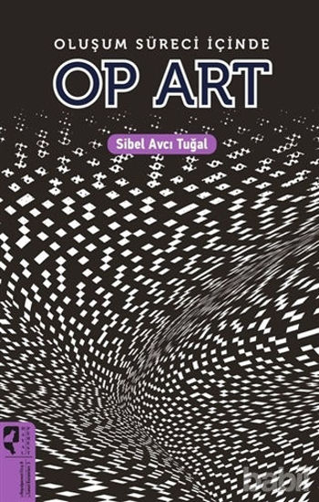 Picture of Oluşum Süreci İçinde Op Art