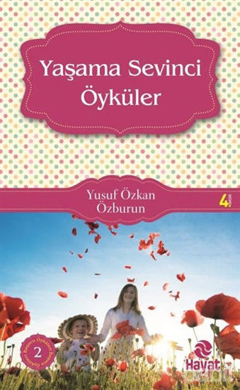 Picture of Yaşama Sevinci Öyküleri