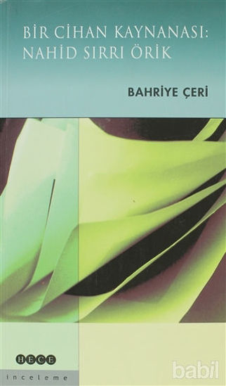 Picture of Bir Cihan Kaynanası: Nahid Sırrı Örik