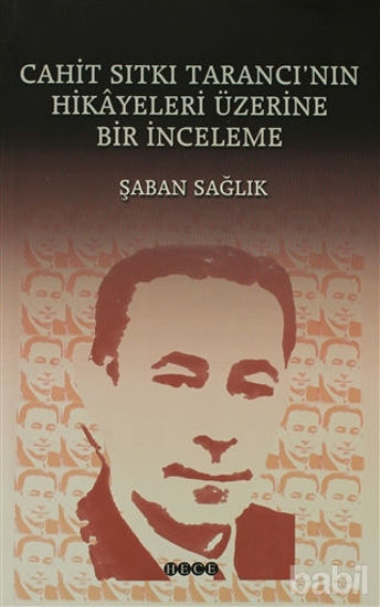 Picture of Cahit Sıtkı Tarancı’nın Hikayeleri Üzerine Bir İnceleme